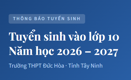 THÔNG BÁO TUYỂN SINH LỚP 10 NĂM HỌC 2026-2027